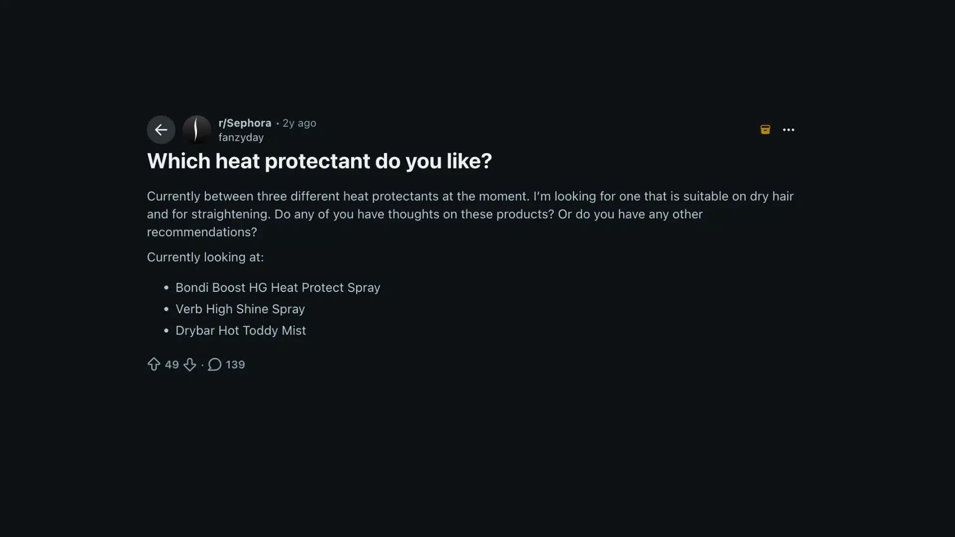 Reddit post asking for heat protectant recommendations for dry hair and straightening, listing Bondi Boost, Verb, and Drybar options