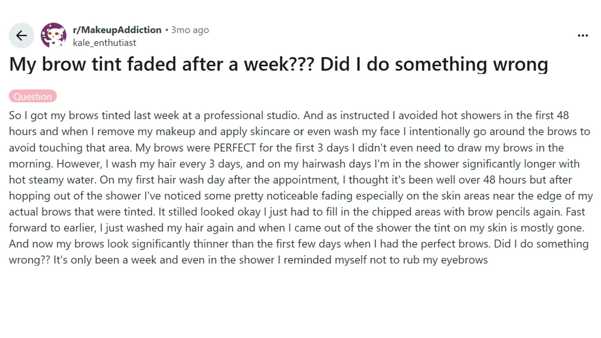 reddit post about eyebrow tint fading after one week following showers and skincare care